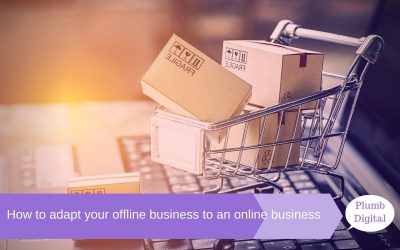 How to adapt your offline business to an online business